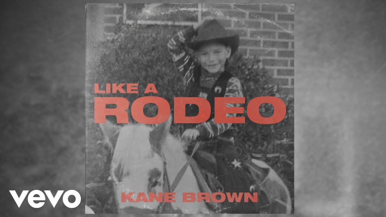 Kane Brown Unveils New Single Like A Rodeo Listen Anyabelle